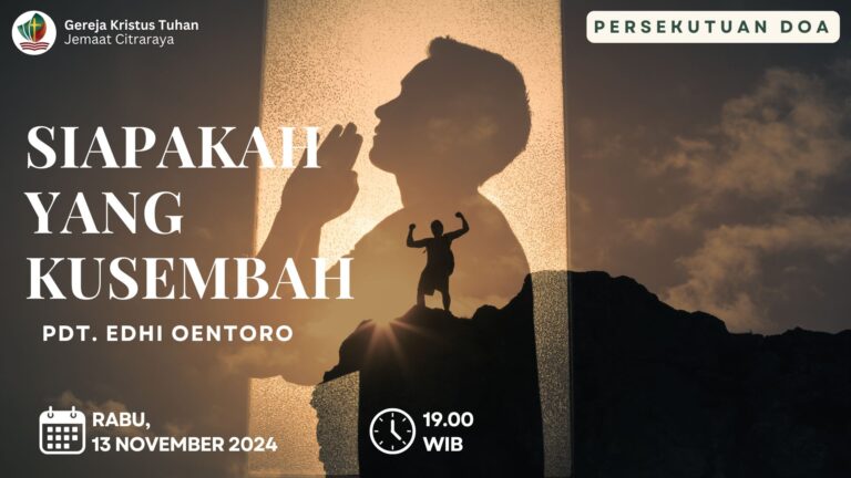 Persekutuan Doa Rabu, 13 November 2024
