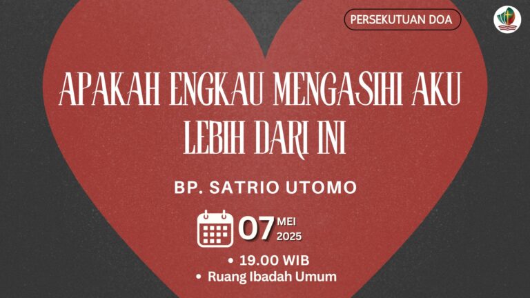 Persekutuan Doa Rabu, 7 Mei 2025